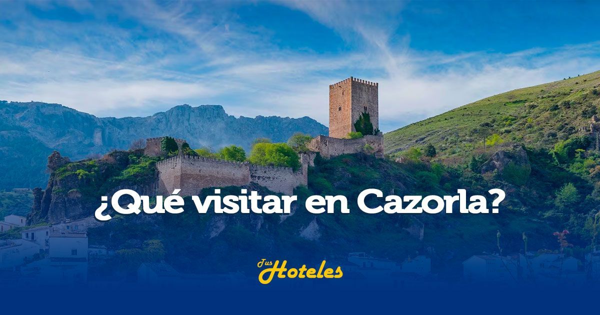 Qué-visitar-en-Cazorla---Portada