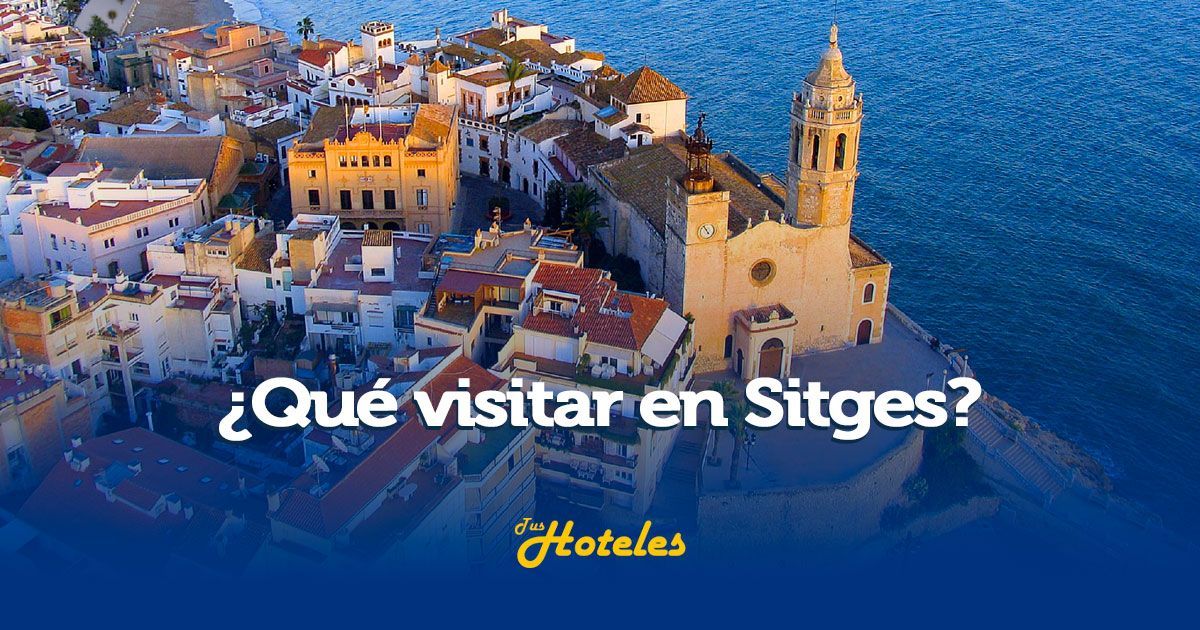 Qué visitar en Sitges - Portada